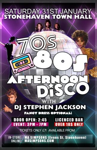 70S/80S AFTERNOON DISCO WITH STEPHEN JACKSON Sat 31st Jan 3.00pm