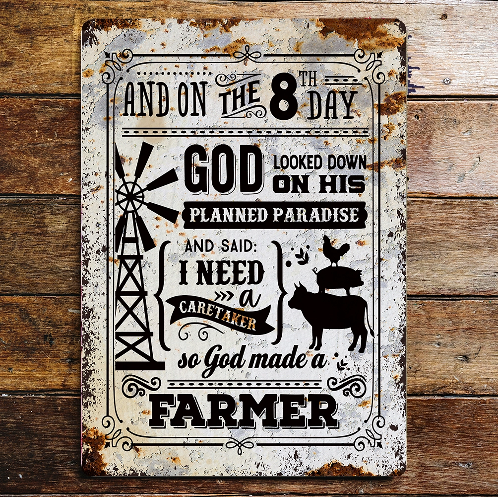 Farmer Farm and On 8th Day Metal Wall Sign Plaque (6inch x 8inch)