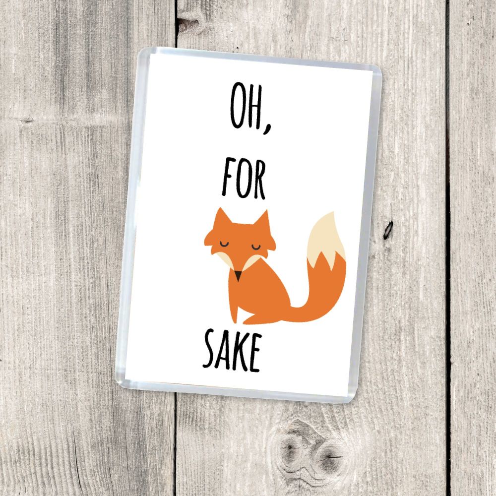 OH, FOR FOX SAKE!