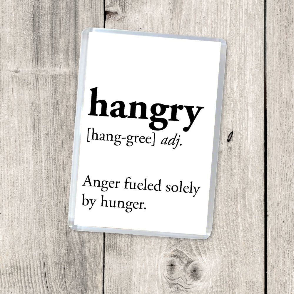 HANGRY MAGNET