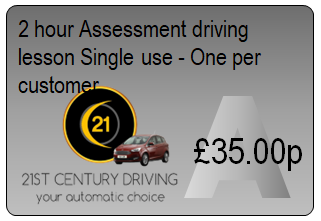 Our cheapest driving lesson, a 2 hour assessment for just thirty pounds. Automatic Driving lessons in Grimsby with 21st Century Driving School