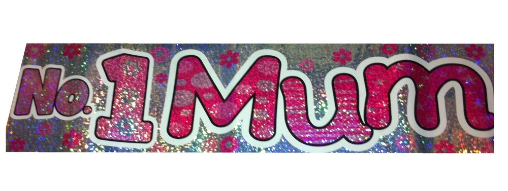 No.1 Mum Foil Party Banner