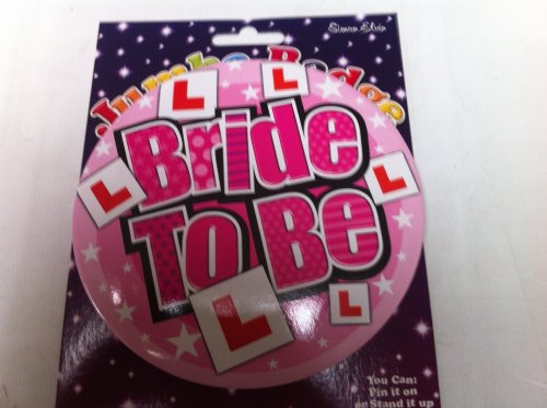Jumbo Bride to Be Badge 