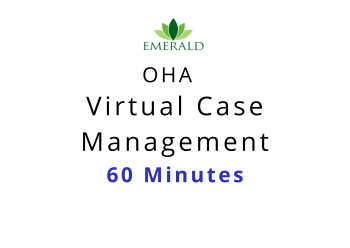 OHA - Virtual Case Management - 60 minutes