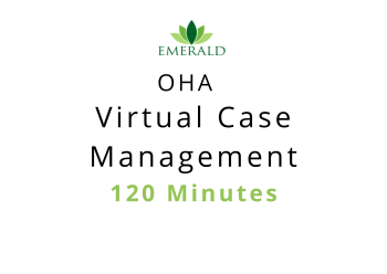 OHA - Virtual Case Management - 120 Minutes