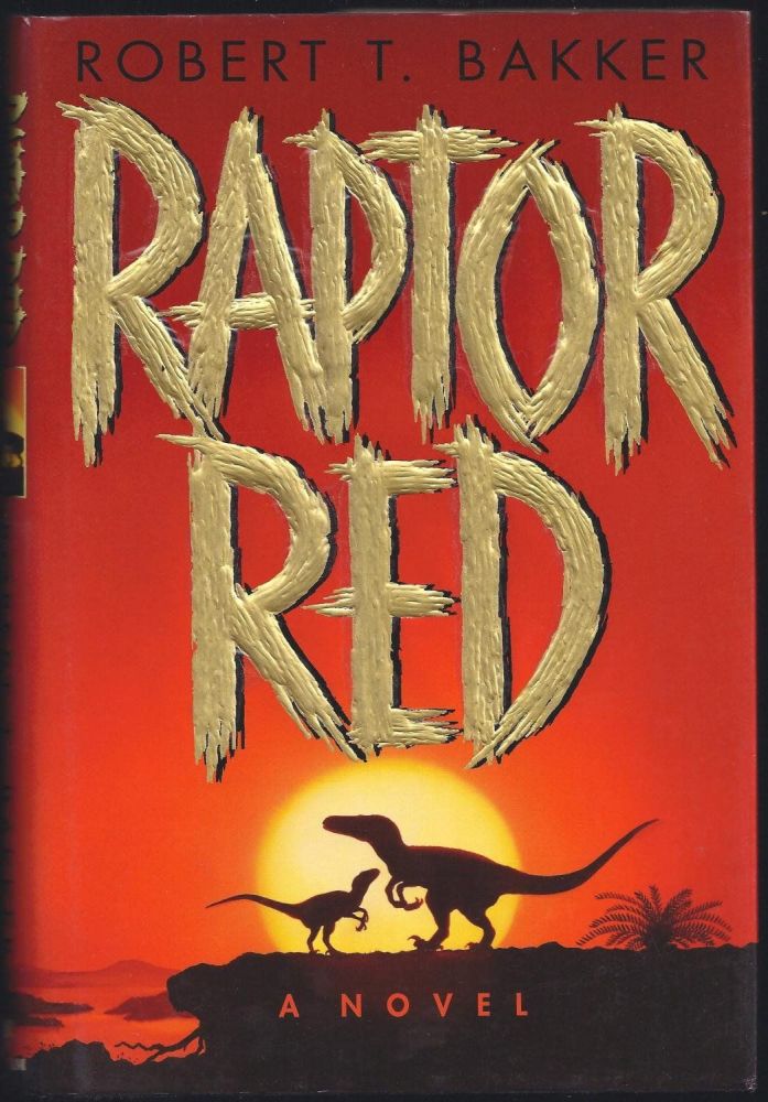 Raptor Red, Robert T. Bakker (Hardcover)