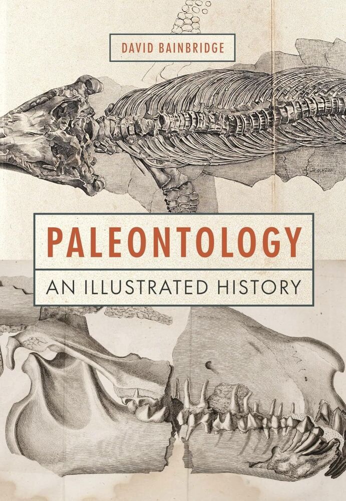 Paleontology: An Illustrated History (Hardcover)