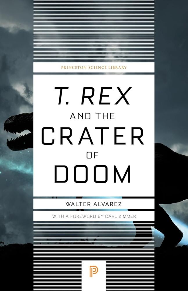 T. Rex and the Crater of Doom (Princeton Science Library) Paperback