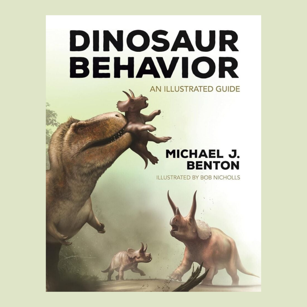 Dinosaur Behavior: An Illustrated Guide (Hardcover)
