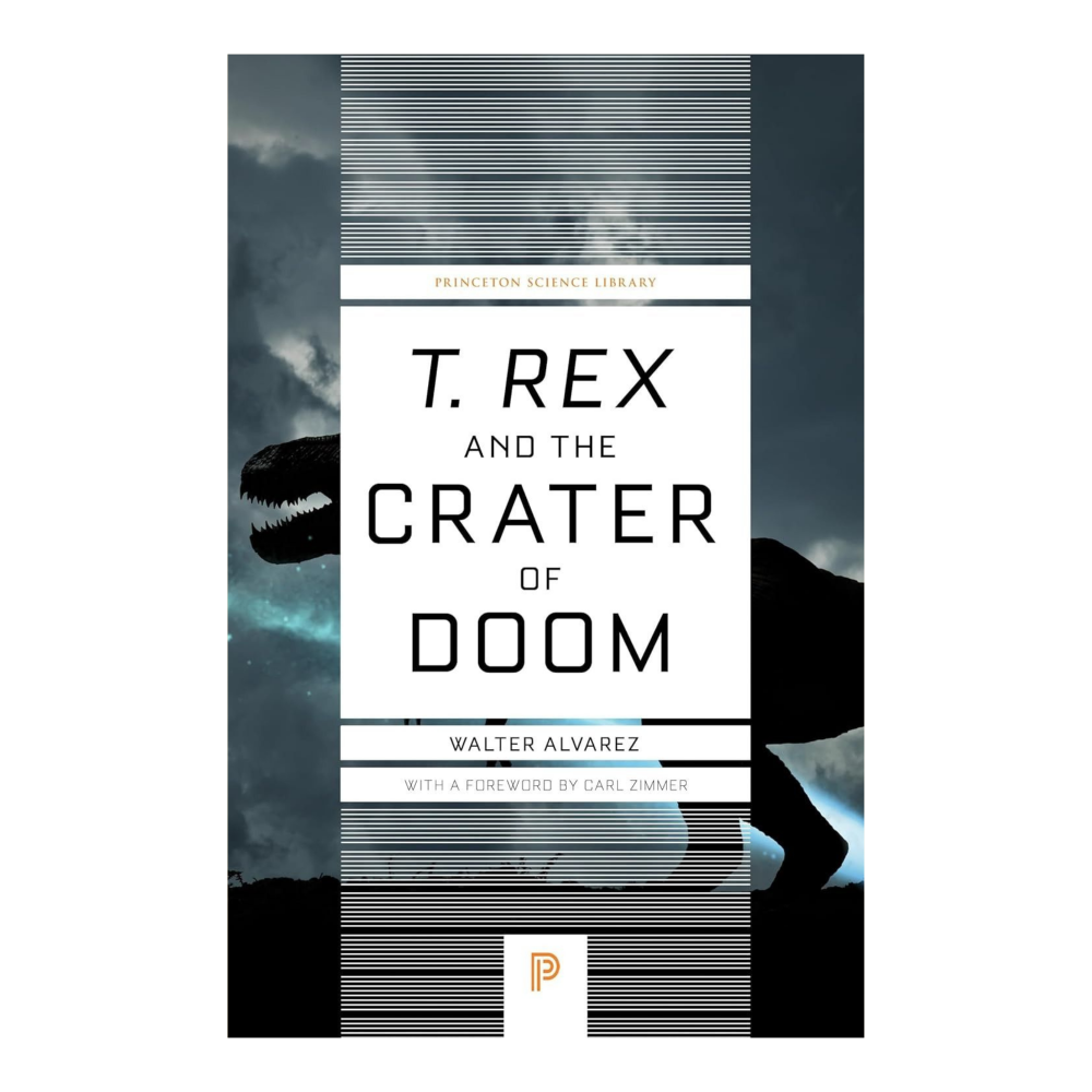 T. Rex and the Crater of Doom (Princeton Science Library) Paperback