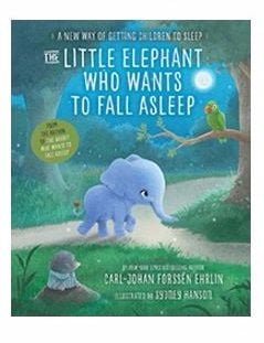 The Little Elephant who wants to fall asleep book for children