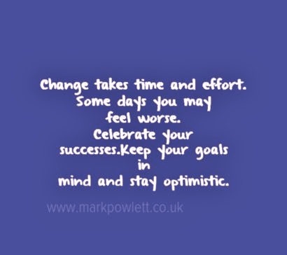 change takes time and effort