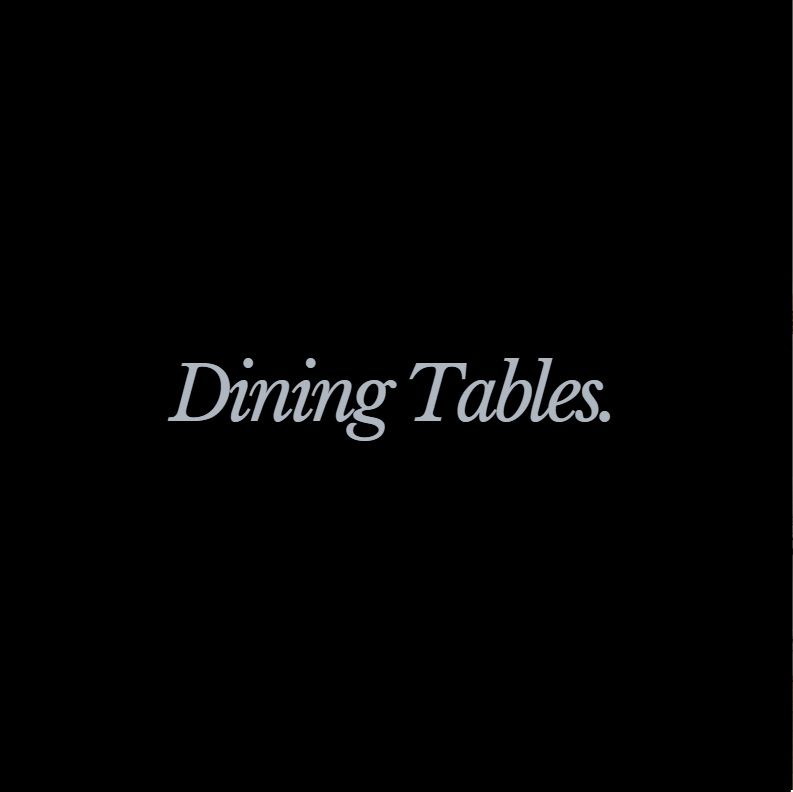 Dining Tables
