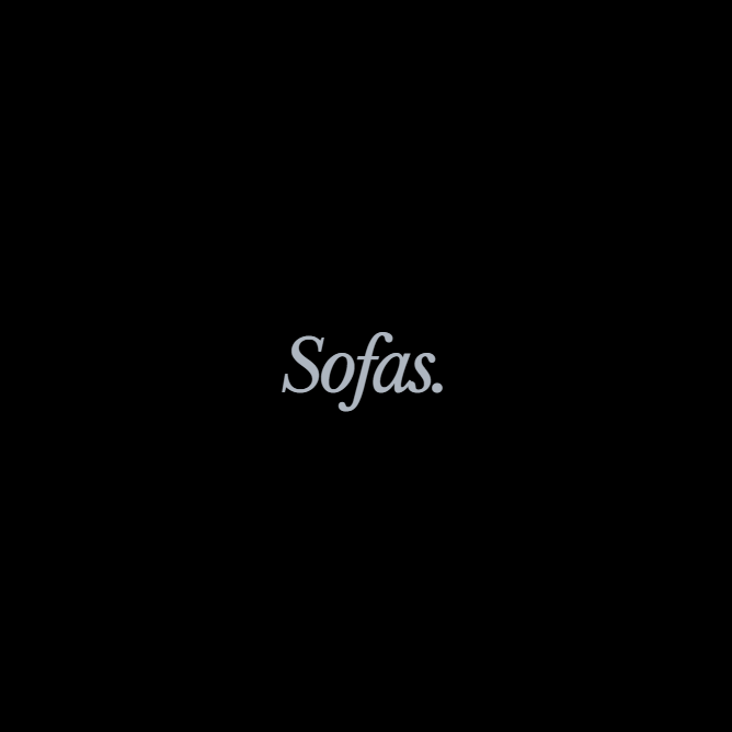 - Sofas