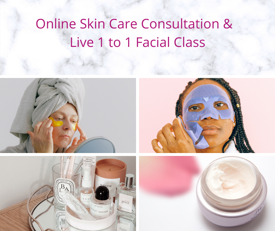 Virtual Skin Care Consultation and Live 1 to 1 Facial Demonstration