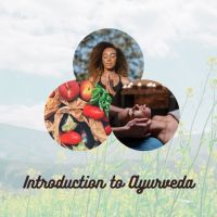 Introduction to Ayurveda Course