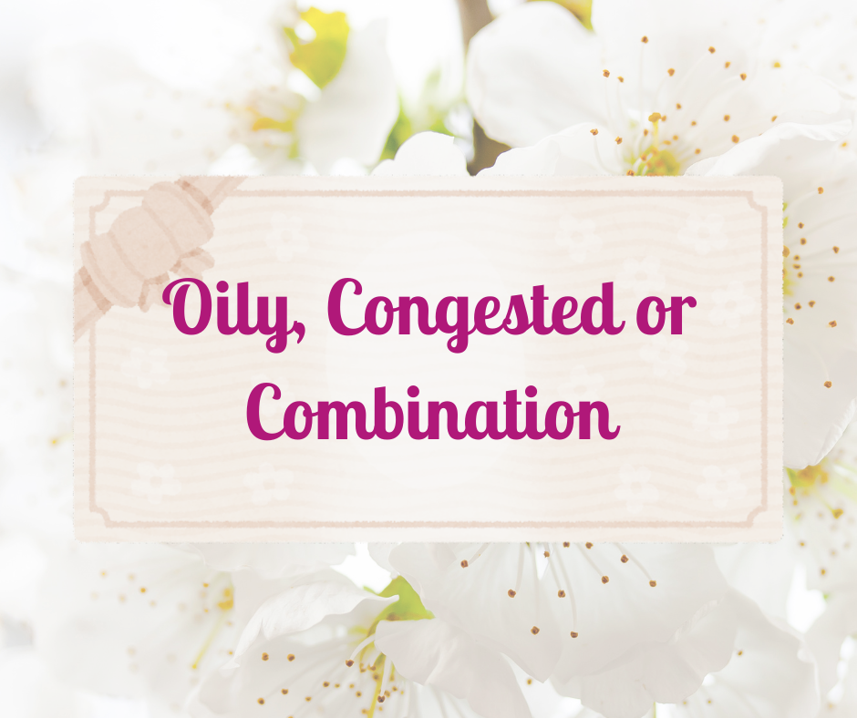 Facials: Oily, Congested, Combination