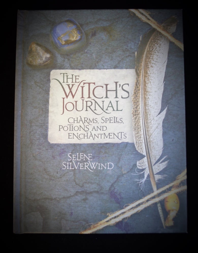 The Witch’s Journal by Selene Silverwind
