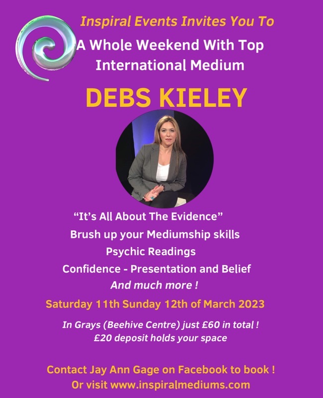 The Confident Medium, A Weekend with Debs Kiely !