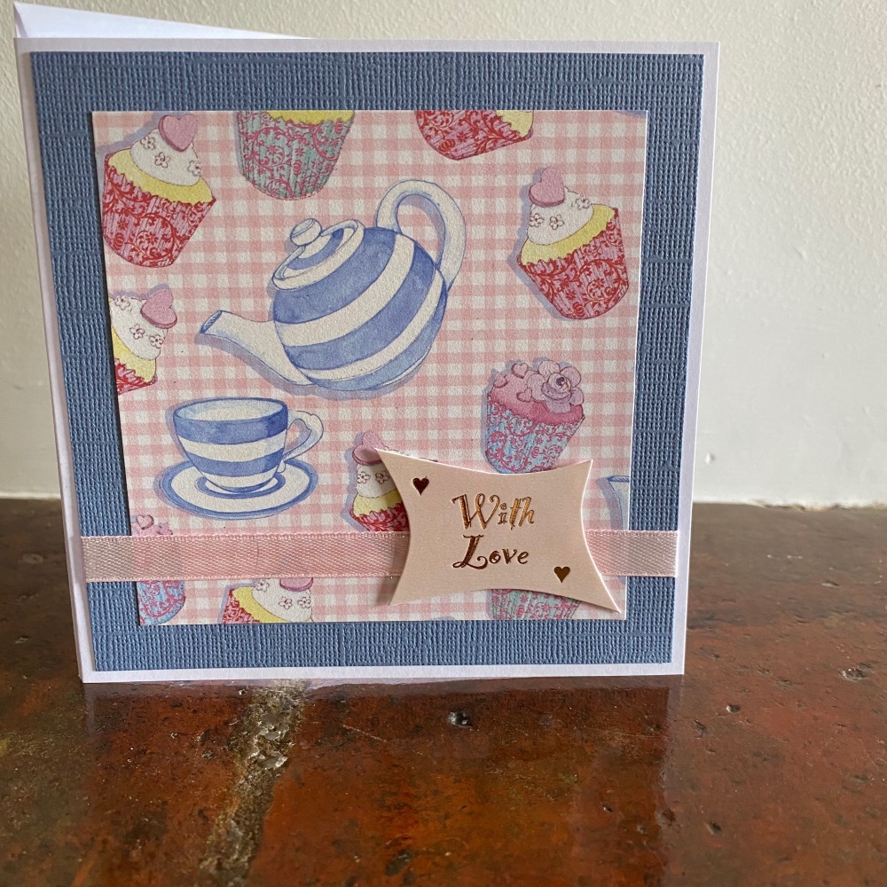 Handmade Card - With Love - Time for Tea Design