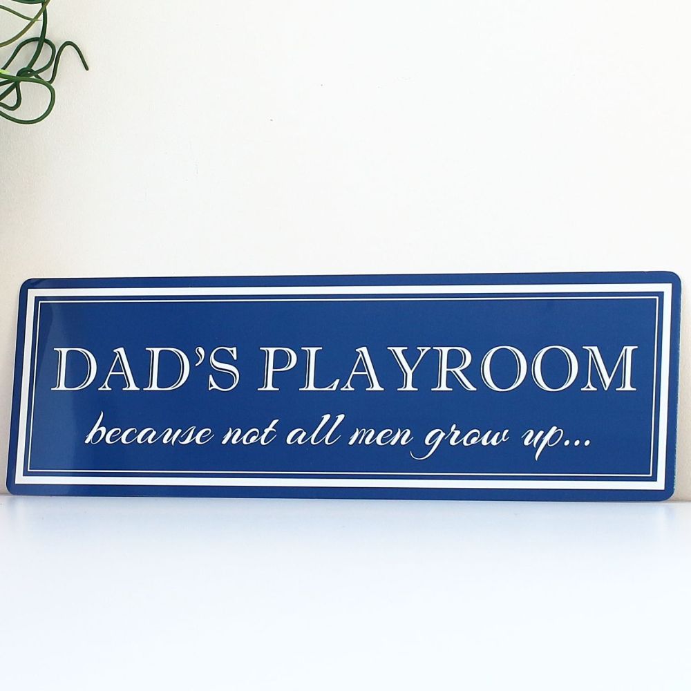 <!-- 184 -->Metal sign - Dad's playroom