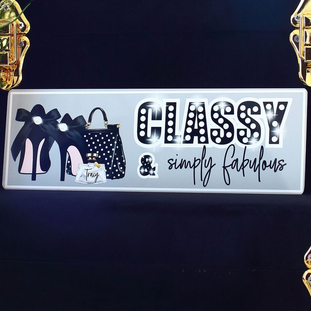 <!-- 182 -->Metal sign - Classy & Fabulous