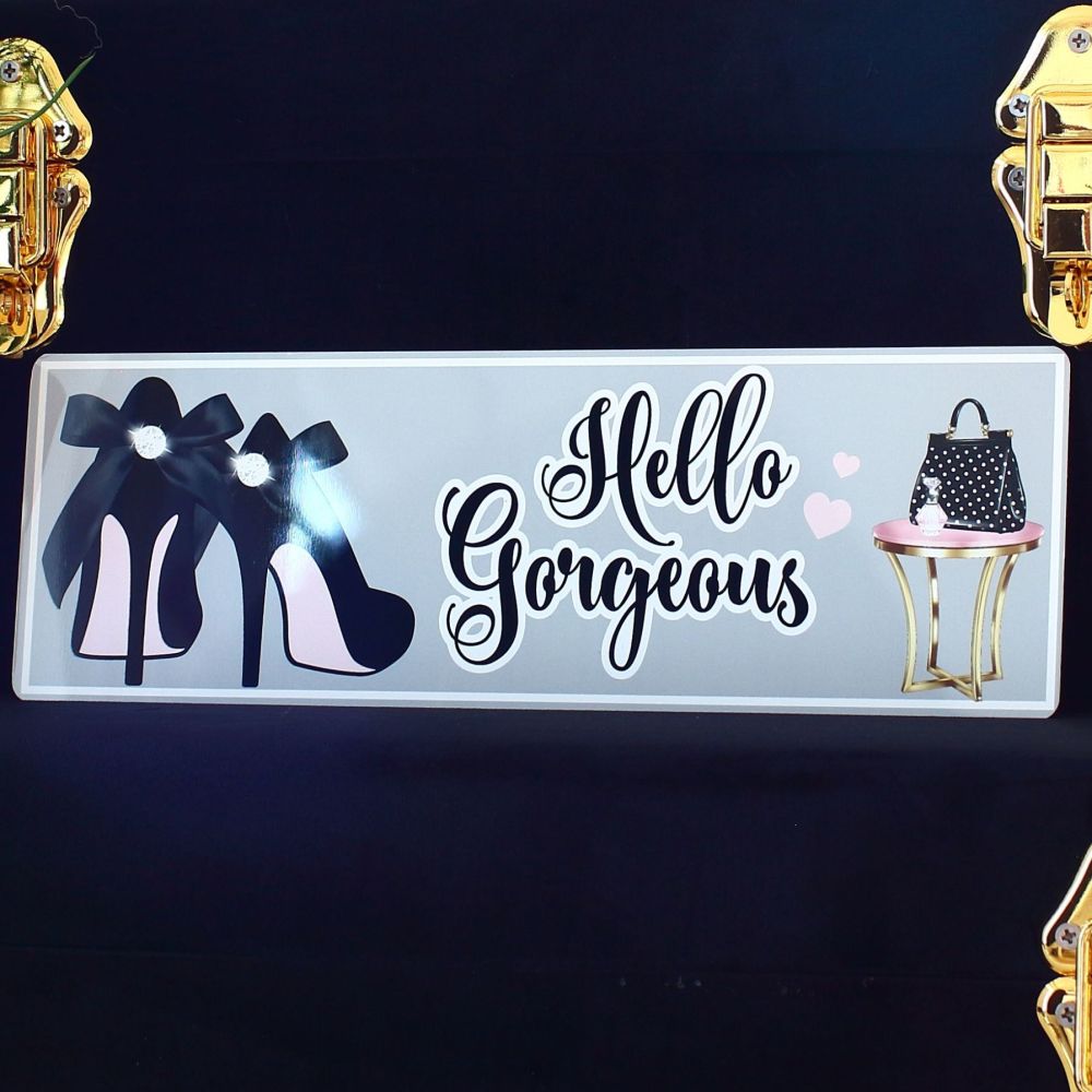 Metal sign - Hello Gorgeous