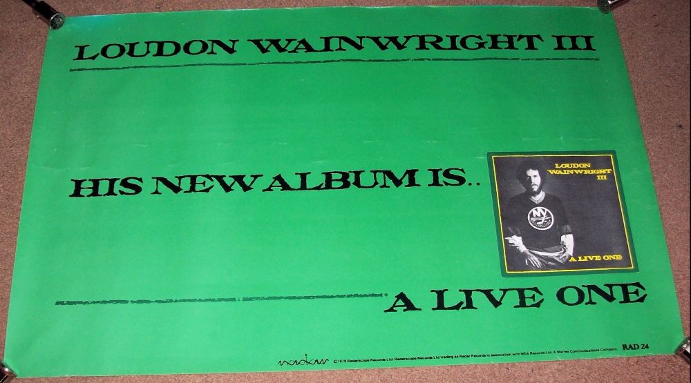 LOUDON WAINWRIGHT III U.K. RECORD COMPANY PROMO POSTER 'A LIVE ONE' ALBUM 1