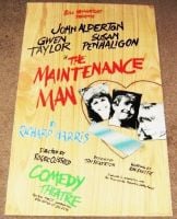 THE MAINTENANCE MAN JOHN ALDERTON GWEN TAYLOR SUSAN PENHALIGON AUTOGRAPHED PROMO POSTER COMEDY THEATRE LONDON 1986