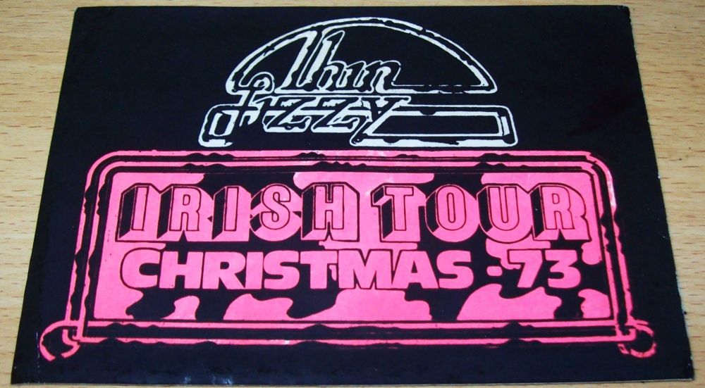 THIN LIZZY STUNNING RARE UNUSED STICKER FOR THE IRISH TOUR AT CHRISTMAS IN 