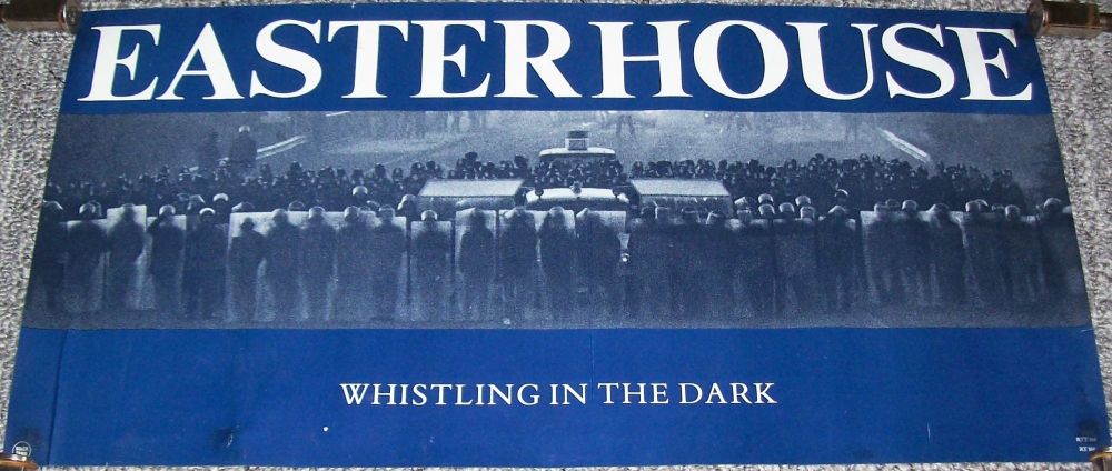 EASTERHOUSE U.K. RECORD COMPANY PROMO POSTER 'WHISTLING IN THE DARK' SINGLE