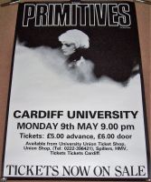 PRIMITIVES STUNNING RARE CONCERT POSTER MONDAY 9th MAY 1988 CARDIFF UNIVERSITY 