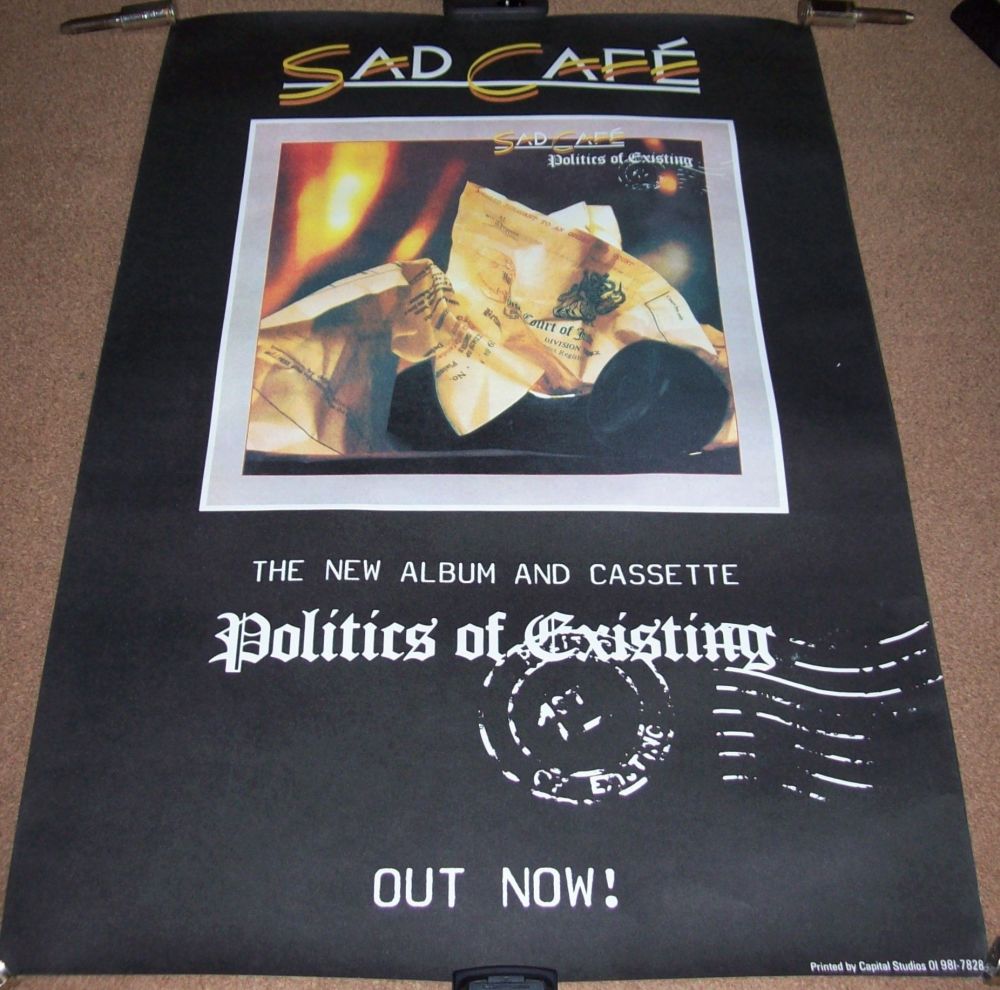 SAD CAFE RARE U.K. RECORD COMPANY PROMO POSTER 'POLITICS OF EXISTING' ALBUM
