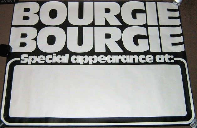 BOURGIE BOURGIE STUNNING RARE UNUSED U.K. 'TOUR BLANK' CONCERT POSTER FROM 