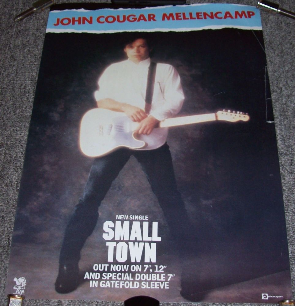 JOHN COUGAR MELLENCAMP U.K. RECORD COMPANY PROMO POSTER 'SMALL TOWN' SINGLE