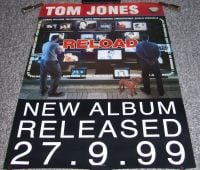 TOM JONES STUNNING U.K. RECORD COMPANY PROMO POSTER FOR THE ALBUM "RELOAD" 1999