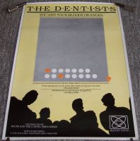 THE DENTISTS U.K. REC COM PROMO POSTER ‘YOU AND YOUR BLOODY ORANGES' E.P. 1985