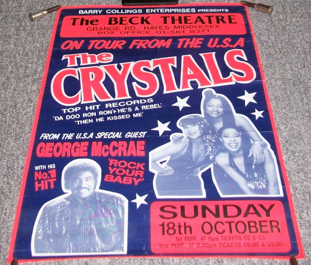 THE CRYSTALS GEORGE McCRAE CONCERT POSTER SUN 18th OCT BECK THEATRE HAYES 1