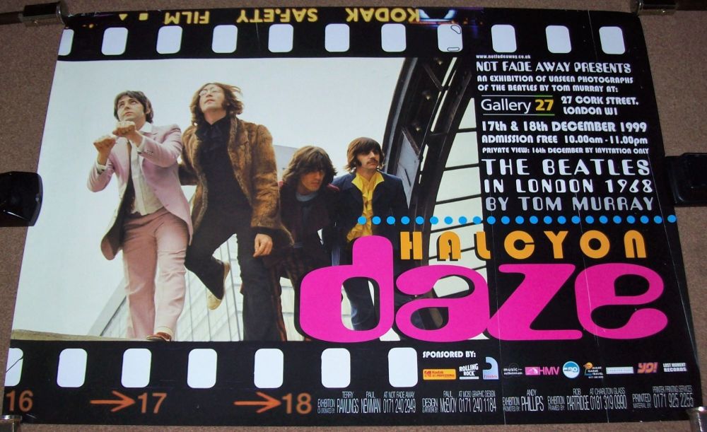THE BEATLES FABULOUS 'HALCYON DAZE' U.K. EXHIBITION POSTER DECEMBER 1999 LO