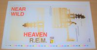 REM U.K. RECORD COMPANY 1st PROOF TEST PRESSING SLEEVE 'NEAR WILD HEAVEN' 12 INCH 7 INCH CASSETTE SINGLES 8-7-1991