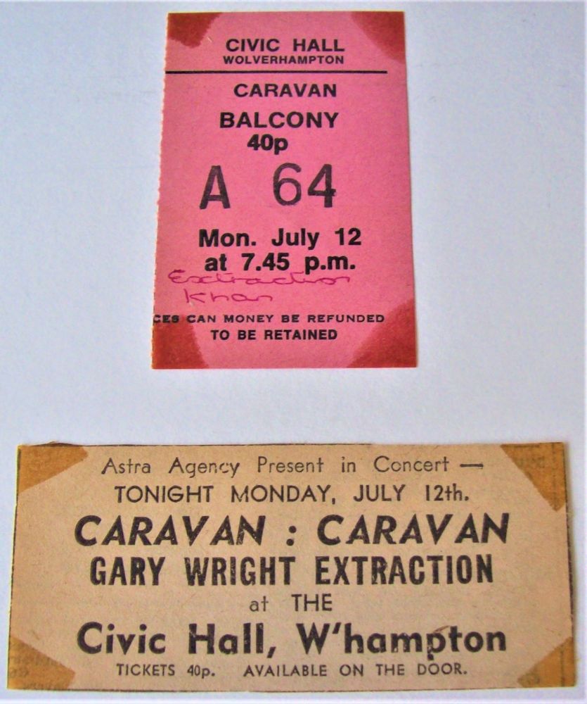 CARAVAN CONCERT TICKET AND ADVERT MONDAY 12th JULY 1971 WOLVERHAMPTON CIVIC