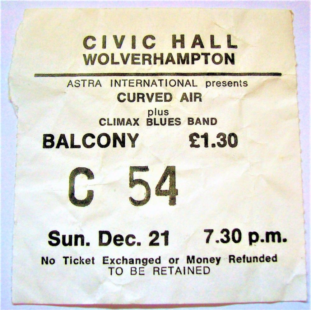 CURVED AIR CLIMAX BLUES BAND CONCERT TICKET SUN 21st DEC 1975 WOLVERHAMPTON