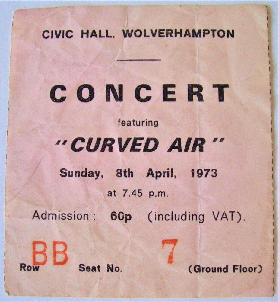 CURVED AIR RARE CONCERT TICKET SUNDAY 8th APRIL 1973 WOLVERHAMPTON CIVIC HA