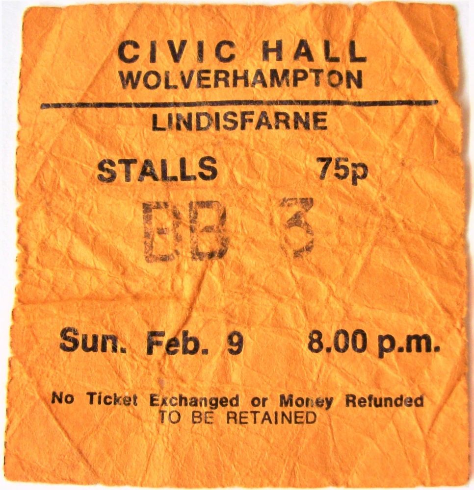 LINDISFARNE CONCERT TICKET SUNDAY 9th FEBRUARY 1975 WOLVERHAMPTON CIVIC HAL