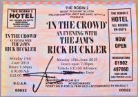 THE JAM RICK BUCKLER AUTO'D EVENT TICKET 'AN EVENING WITH' MON 15th JUNE 2015 UK