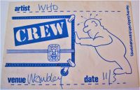 THE WHO ROAD CREW ISSUE CONCERT PASS 11th MARCH 1981 WEMBLEY ARENA LONDON U.K.