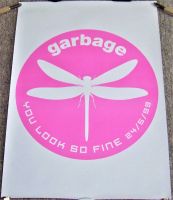 GARBAGE U.K. RECORD COMPANY PROMO POSTER FOR THE SINGLE "YOU LOOK SO FINE" 1999