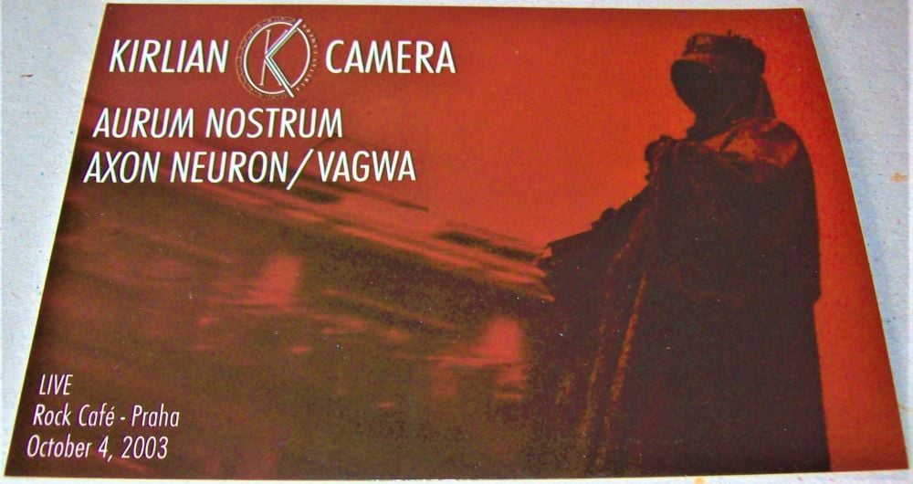 KIRLIAN CAMERA NOSTRUM AXON NEURON CONCERT P-CARD 4th OCT 2003 ROCK CAFE PR