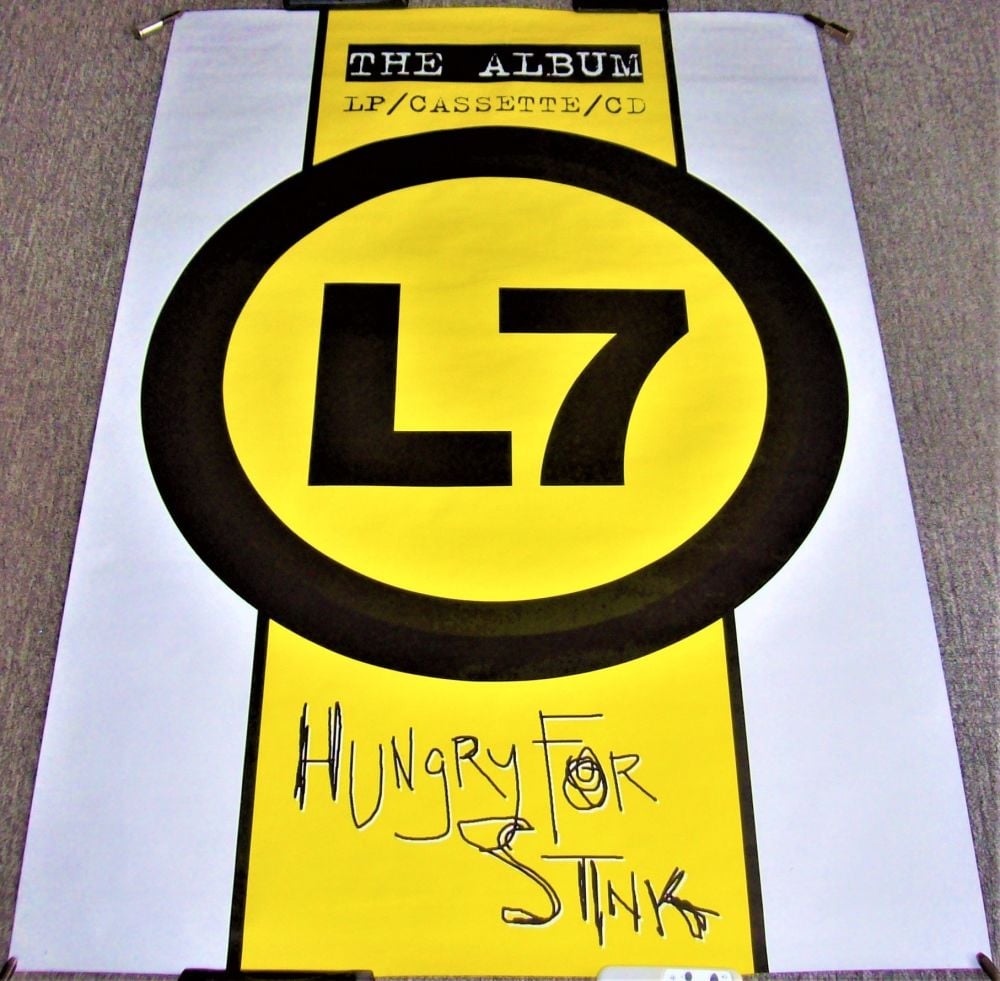 L7 STUNNING RARE U.K. RECORD COMPANY PROMO POSTER 'HUNGRY FOR STINK' ALBUM 