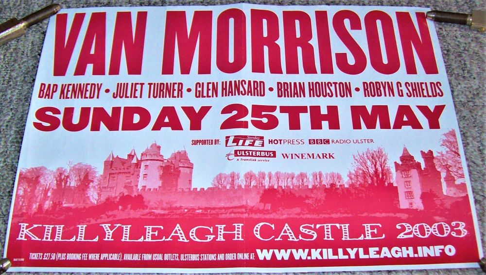 VAN MORRISON CONCERT POSTER SUN 25th MAY 2003 KILLYLEAGH CASTLE NORTHERN IR